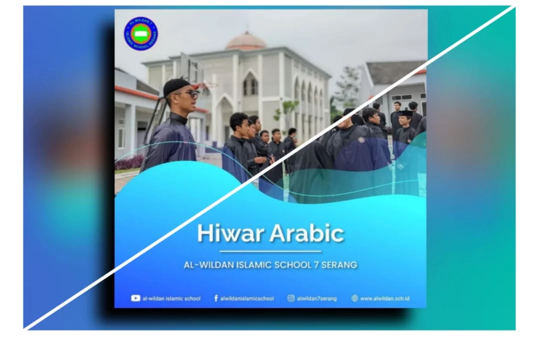Hiwar Arabic | AL-WILDAN ISLAMIC SCHOOL 7 SERANG