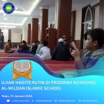 Ujian Hadits Rutin di Program Boarding Al-Wildan Islamic School