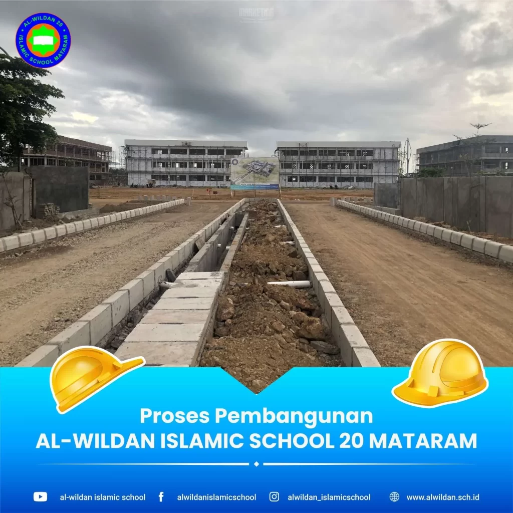 PROGRESS BANGUNAN AL-WILDAN ISLAMIC SCHOOL 20 MATARAM