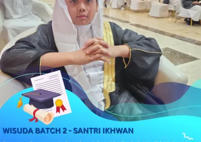 Wisuda Batch 2 Program Overseas AL-WILDAN ISLAMIC SCHOOL