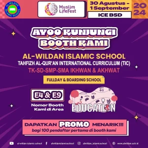 Join AL-WILDAN ISLAMIC SCHOOL in Muslim LifeFest 2024 and Find our Flagship Program!
