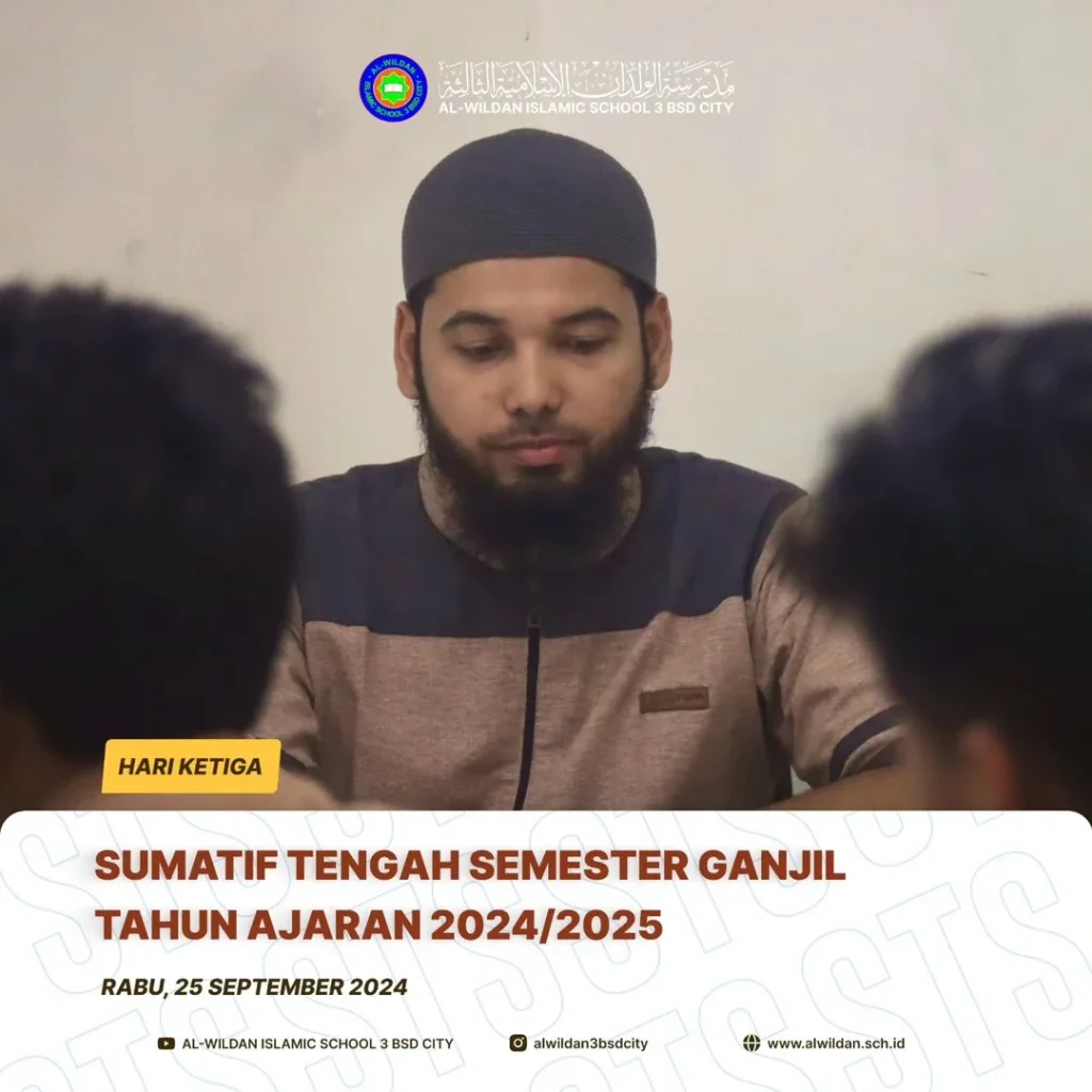 Mid-term Exam (STS) for the School Year 2024/2025 Odd Semester in AL-WILDAN ISLAMIC SCHOOL