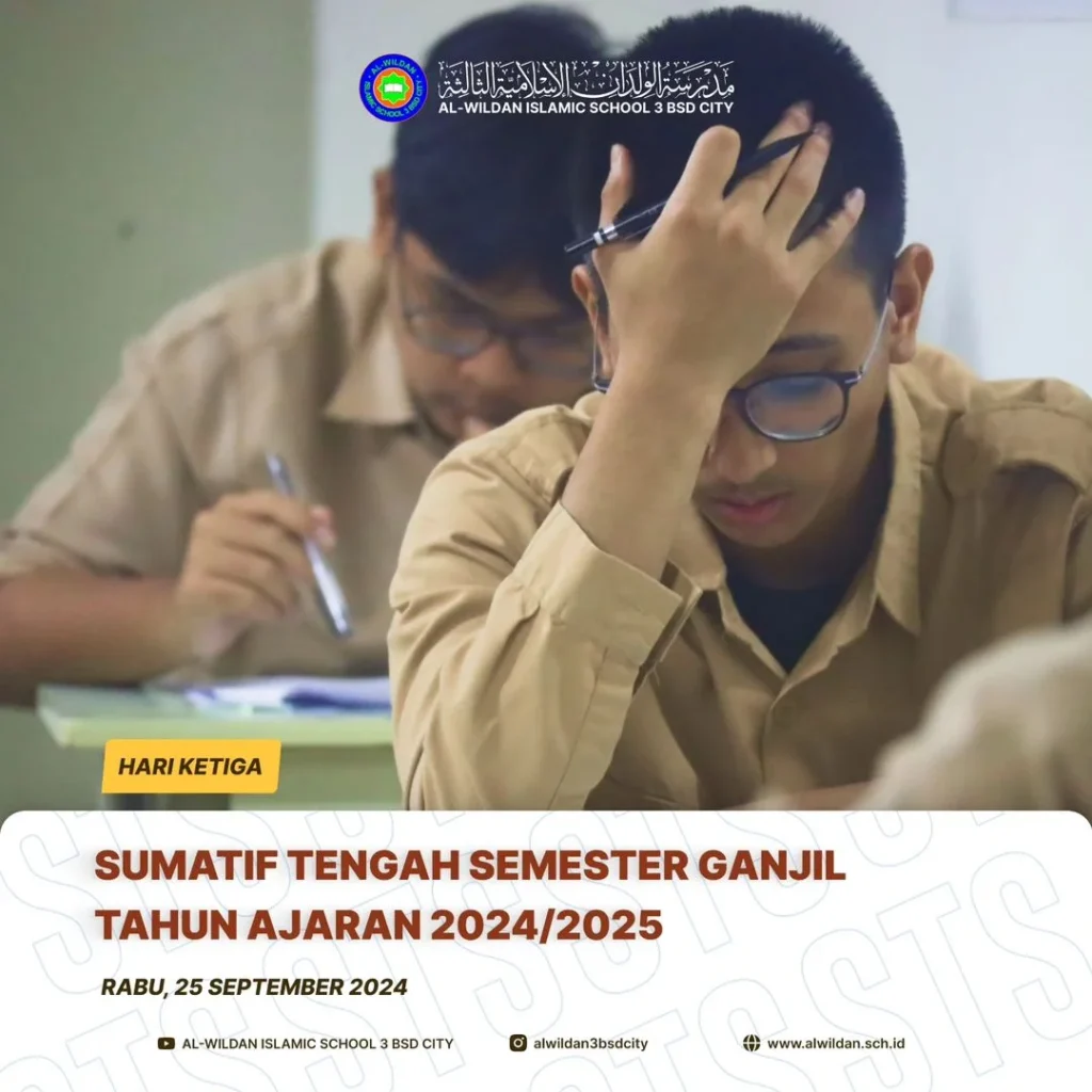 Mid-term Exam (STS) for the School Year 2024/2025 Odd Semester in AL-WILDAN ISLAMIC SCHOOL