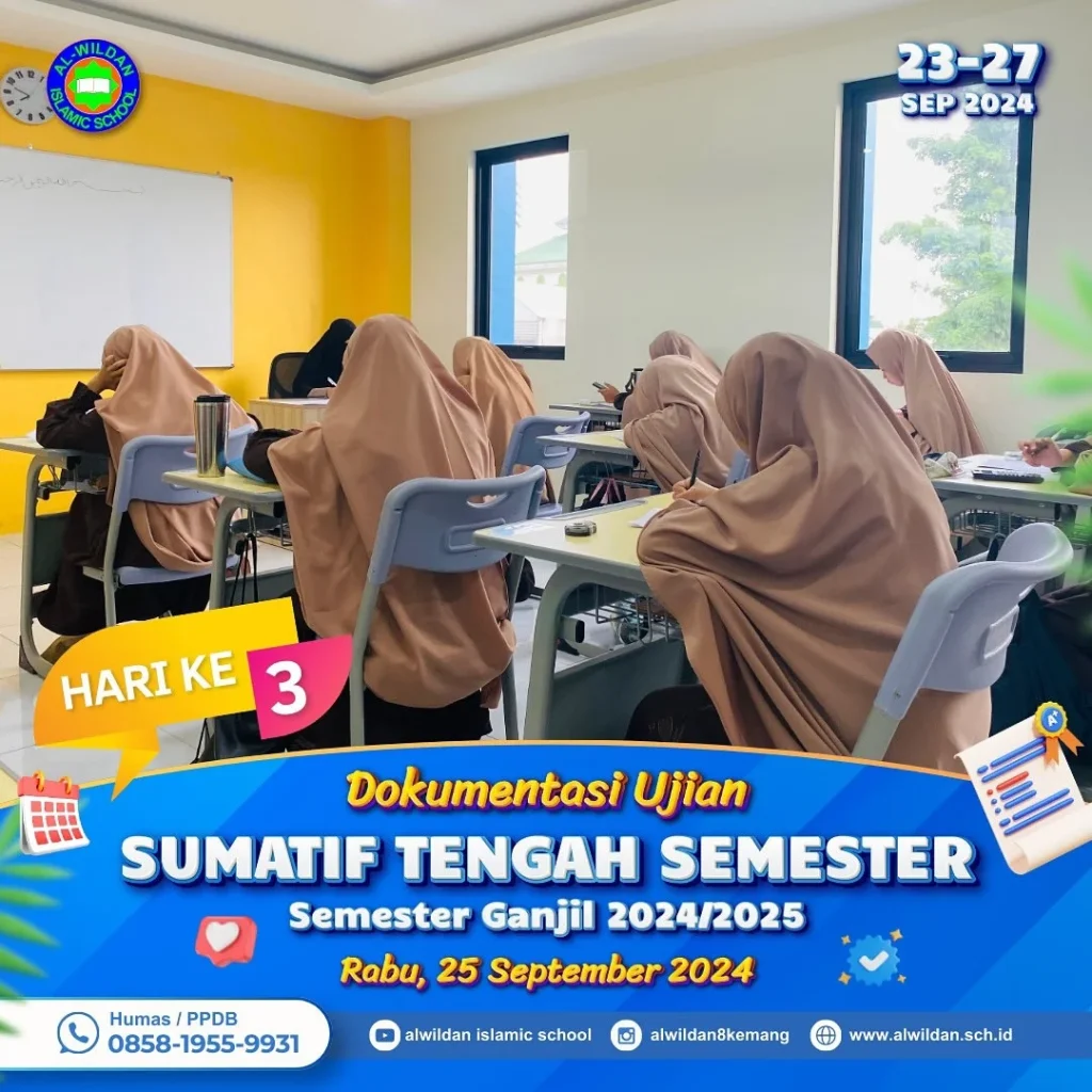 Mid-term Exam (STS) for the School Year 2024/2025 Odd Semester in AL-WILDAN ISLAMIC SCHOOL