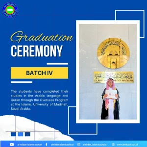 Graduation Ceremony for The AL-WILDAN ISLAMIC SCHOOL Batch 4 Overseas Program
