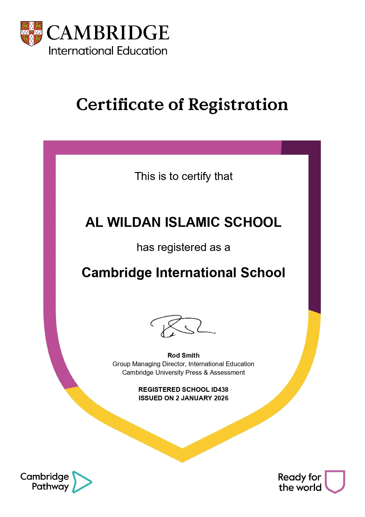 AL-WILDAN ISLAMIC SCHOOL Officially Registered as a Cambridge International School