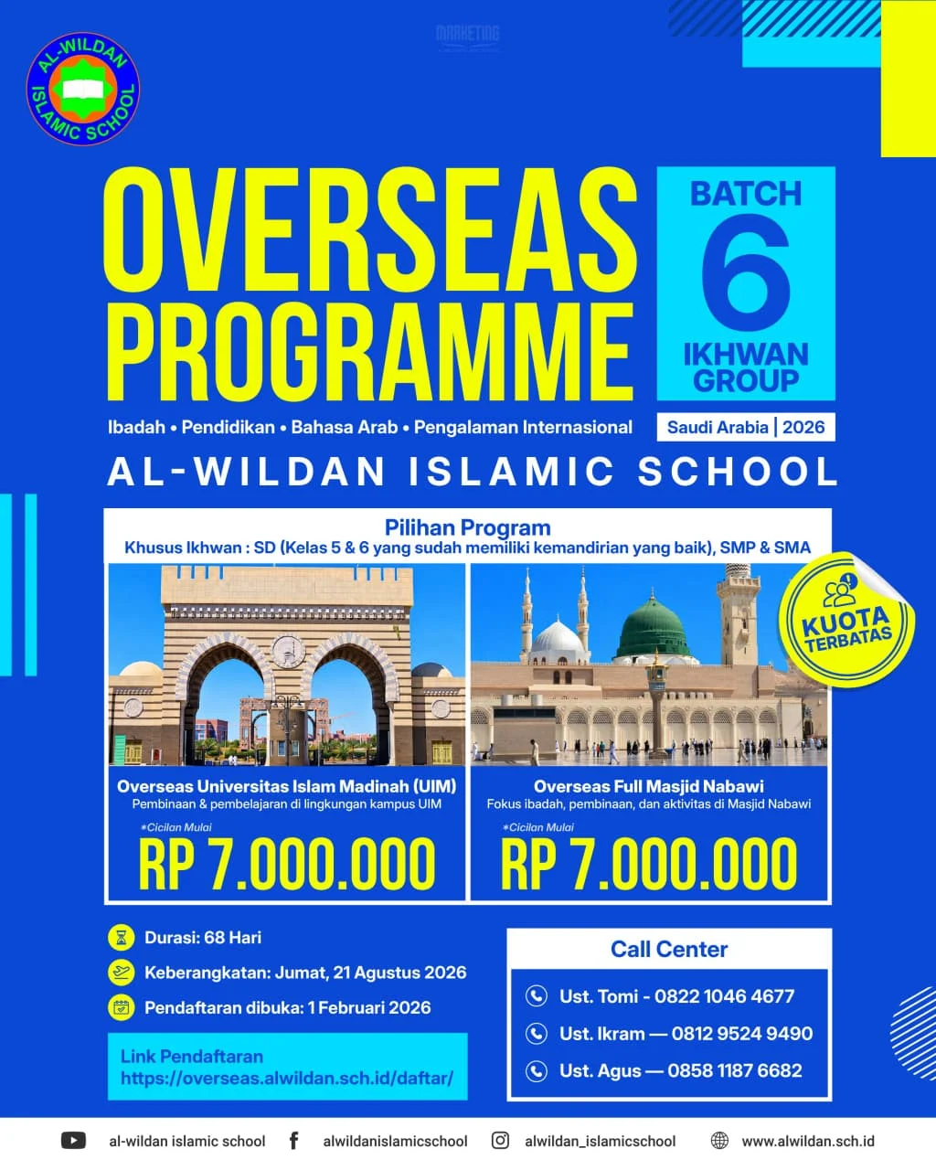Program Overseas AL-WILDAN ISLAMIC SCHOOL Batch 6 Ikhwan 2026 - Pendaftaran Telah Dibuka!